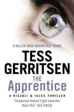 The Apprentice (Rizzoli & Isles 2) By Tess Gerritsen. 9780553824490