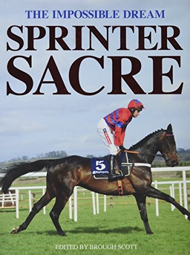 Sprinter sacre the impossible - sacre:,