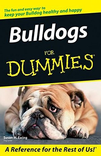 Bulldogs for dummies ewing - bulldogs,