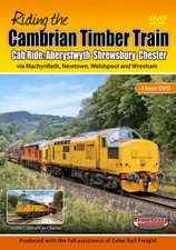 Riding the Cambrian Timber Train - Cab Ride: Aberystwyth - Chester  *DVD