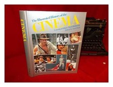 Illustrated History of the Cinema