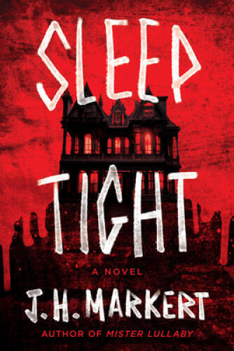 Sleep tight novel good - sleep, a