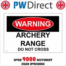 PR485 WARNING ARCHERY RANGE DO