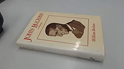 John buchan a memoir - buchan, :