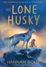 The Lone Husky by Hannah Gold Hardback