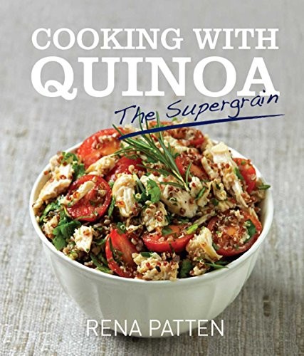 Cooking with quinoa the - quinoa:,