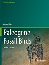 Paleogene Fossil Birds (Fascinating Life Sciences) - Mayr, Gerald