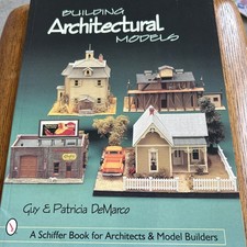 Building Architectural Models book Guy Patricia DeMarco model builders Schiffer