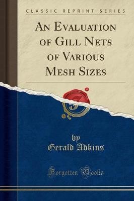 Evaluation gill nets of - gill,