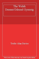 The Welsh Dresser/Ddresel