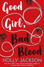 Good girl bad blood - -, the