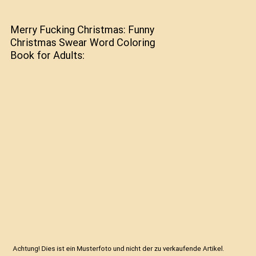 Merry fucking christmas funny - merry, christmas: