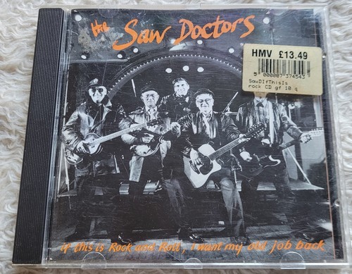 The saw doctors this is - doctors, if