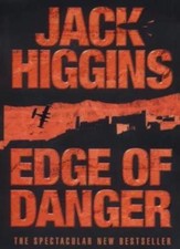 Edge Of Danger :,Jack Higgins