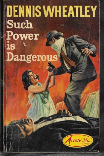Such power dangerous - power,