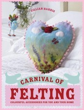 Carnival of Felting: Beautiful
