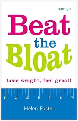 Beat the bloat lose - the, bloat: