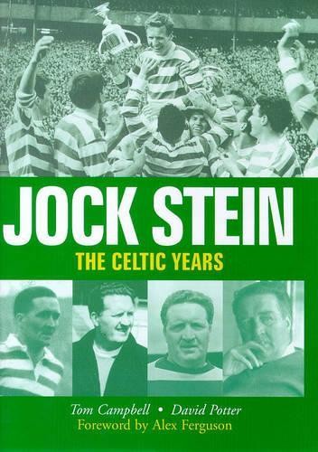Jock stein the celtic - celtic, years