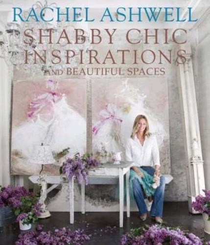 Rachel ashwell shabby chic - ashwell,