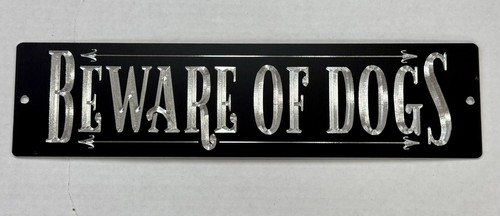 Engraved beware dogs - engraved,
