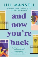 And Now You're Back -