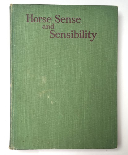 Horse sense and sensibility - sense,