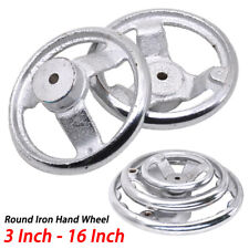 3" - 16" Round Iron Hand Wheel Chrome Plated Handwheel for Milling Machine Lathe