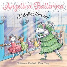 Angelina Ballerina at Ballet School by Katharine Holabird | Paperback | 2021