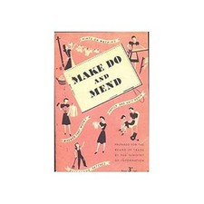 Make Do and Mend - World War