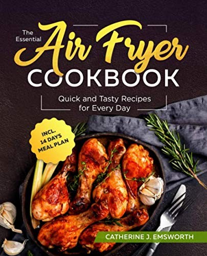 The essential air fryer - the,