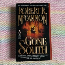 Gone South by Robert McCammon