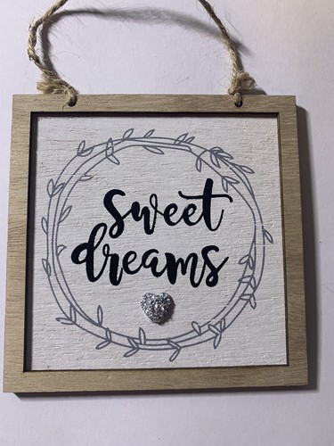 Sweet dreams hanging sign - "sweet,