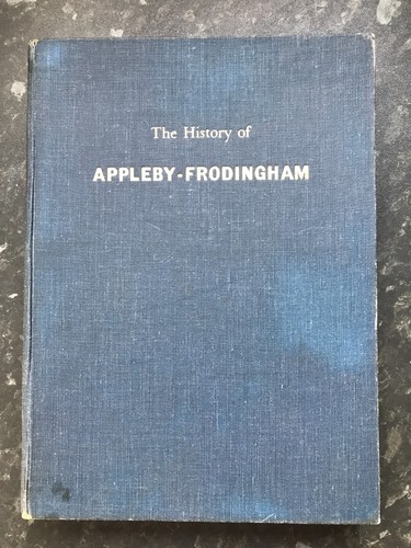 History appleby frodingham - history, of