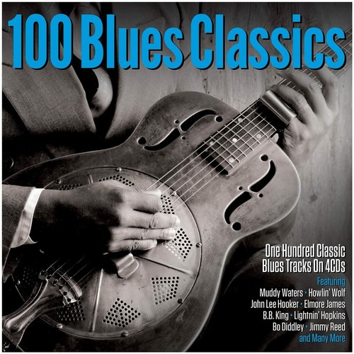 100 blues classics new - classics,