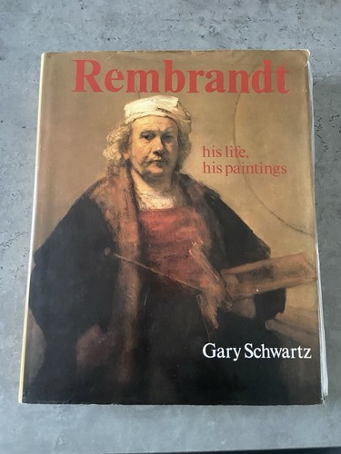 Rembrandt his life - rembrandt:,