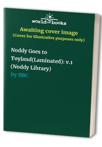 Noddy goes toyland the - noddy, to