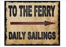 Vintage Style Ferry Boat Sign