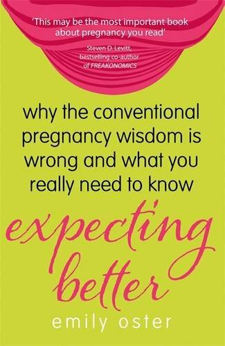 Expecting better why - expecting, the