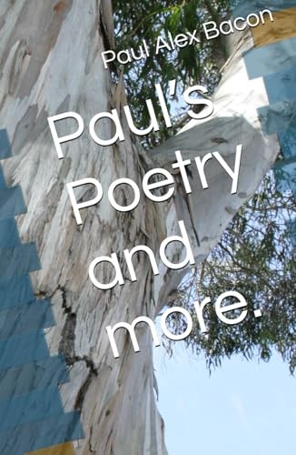 Paul poetry and more - paul?s,