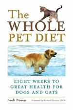 The Whole Pet Diet: Eight
