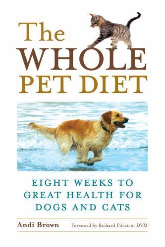 The whole pet diet eight - the, diet: