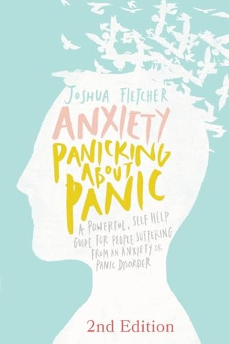 Anxiety panicking about - anxiety:,