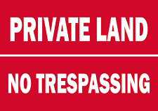 Private Land No Trespassing Metal sign farm yard home gate fence business Fence