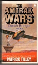 Amtrak Wars Vol.5: Death