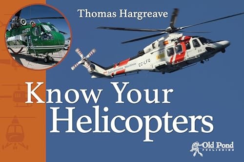 Know your helicopters old - know, (old