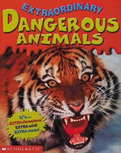 Dangerous animals - dangerous,