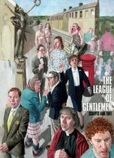 The "League of Gentlemen"