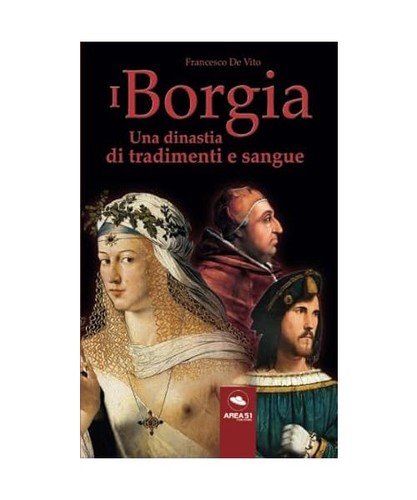 Borgia una dinastia di - i,