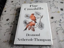 PINE CROSSBILLS Desmond Nethersole-Thompson HB-DJ 1975 1st ed Poyser signed bird
