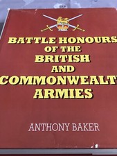 BATTLE HONOURS OF THE BRITISH